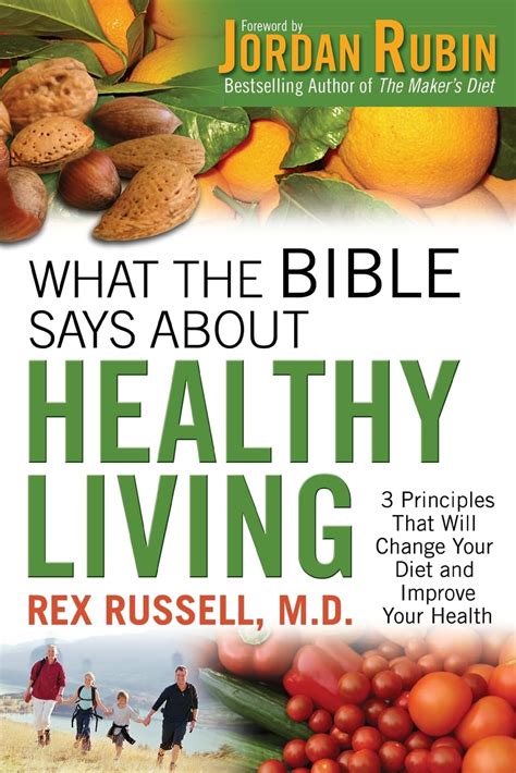 What The Bible Says About Healthy Living Rex Rubell.
